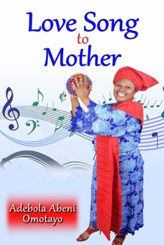 Paperback Love Song to Mother Book