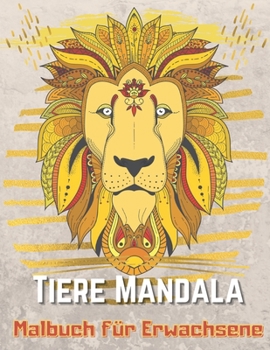 Paperback Tiere Mandala Malbuch für Erwachsene [German] Book