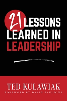 Paperback 21 Lessons Learned in Leadership Book