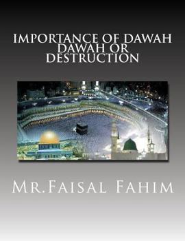 Paperback Importance Of Dawah Dawah Or Destruction Book