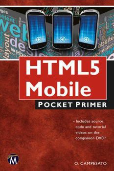 Paperback Html5 Mobile: Pocket Primer [With DVD] Book