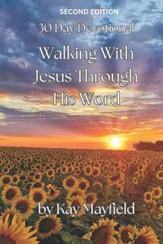 Paperback 30 Day Devotional Walking With Jesus Through His Word: Book #2 Book