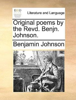 Paperback Original Poems by the Revd. Benjn. Johnson. Book