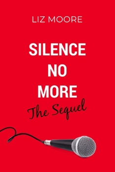 Paperback Silence No More The Sequel Book