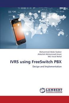 Paperback Ivrs Using Freeswitch Pbx Book