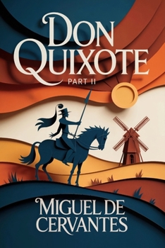 Paperback DON QUIXOTE - Part 2: Modern English Translation Book