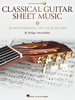 Misc. Classical Guitar Sheet Music - 32 Masterworks for Solo Guitar Book/Online Audio Book