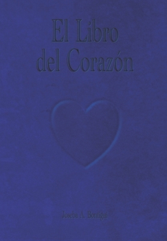 Paperback El libro del coraz?n [Spanish] Book