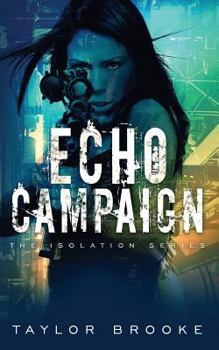 ECHO Campaign - Book #2 of the Isolation