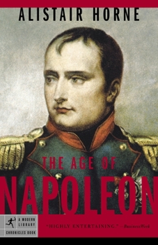 The Age of Napoleon - Book #16 of the Modern Library Chronicles