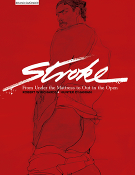 Hardcover Stroke: From Under the Mattress to Out in the Open Book