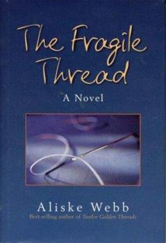 Hardcover The Fragile Thread Book