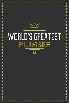 Paperback World's Greatest Plumber: Lined notebook - best gift for Plumber Book