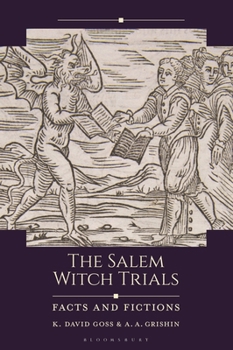 The Salem Witch Trials: Facts and Fictions (Historical Facts and Fictions)