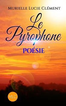 Paperback Le Pyrophone: Poésie [French] Book