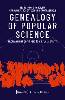 Paperback Genealogy of Popular Science: From Ancient Ecphrasis to Virtual Reality Book