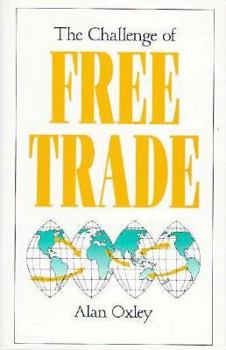 Hardcover The Challenge of Free Trade Book