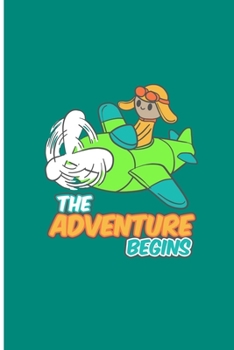 The Adventure Begins: Wonderful Travel Perfect Gift Dot Grid Notebook/Journal (6"x9")