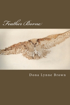 Paperback Feather Borne Book