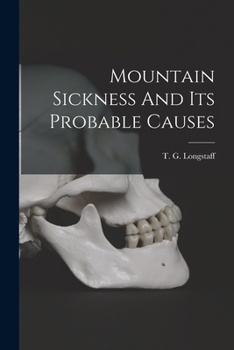 Paperback Mountain Sickness And Its Probable Causes Book