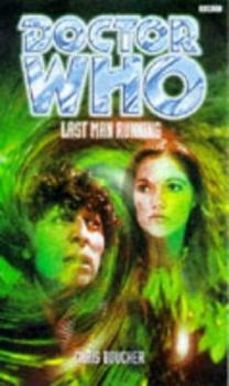 Doctor Who: Last Man Running - Book #35 of the Adventures of the 4th Doctor