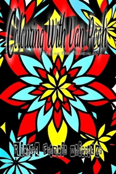 Paperback Colouring with Van Pogh - Volume One: Mandalas Book