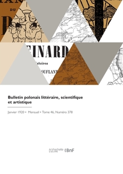 Paperback Bulletin polonais littéraire, scientifique et artistique [French] Book