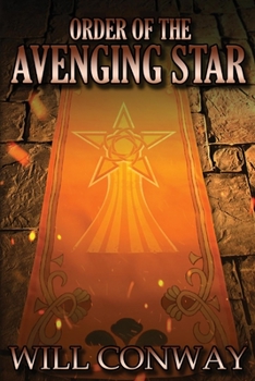 Paperback The Order of the Avenging Star: Volume 1 Book