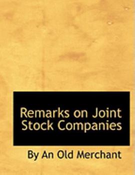 Paperback Remarks on Joint Stock Companies [Large Print] Book