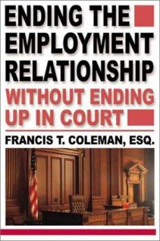 Paperback Ending the Employment Relationship Without Ending Up in Court Book
