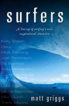 Paperback Surfers: A Line-Up of Surfing's Most Inspirational Characters Book