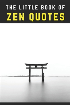 Paperback The Little Book of Zen Quotes Book