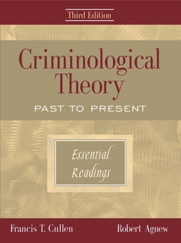 Paperback Criminological Theory: Past to Present: Essential Readings Book
