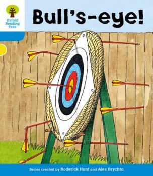[(Oxford Reading Tree: Level 3: More Stories B: Bull's Eye! )] [Author: Roderick Hunt] [Jan-2011] - Book  of the Biff, Chip and Kipper storybooks