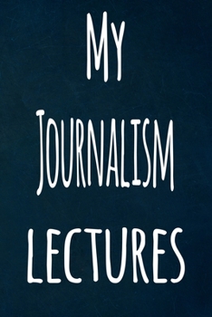 My Journalism Lectures: The perfect gift for the student in your life - unique record keeper!