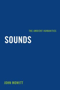Paperback Sounds: The Ambient Humanities Book
