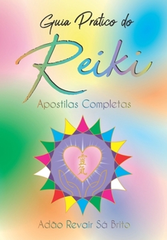 Paperback Guia Prático do Reiki: Apostilas Completas [Portuguese] Book