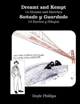 Paperback Dreamt and Kempt: 14 Dreams and Sketches Book