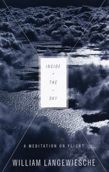 Hardcover Inside the Sky: A Meditation on Flight Book