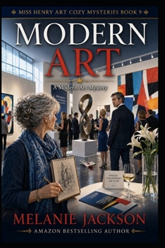 Modern Art - Book #9 of the Miss Henry Mystery