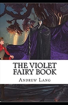 The Violet Fairy Book Illustrated