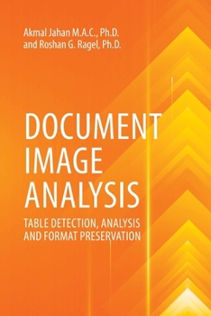 Paperback Document Image Analysis: Table Detection, Analysis And Format Preservation Book