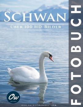 Schwan: Fotobuch (German Edition)