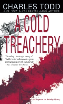 A Cold Treachery - Book #7 of the Inspector Ian Rutledge