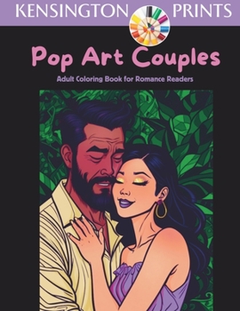 Paperback Pop Art Couples: Adult Coloring Book For Romance Readers Book