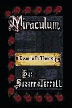 Paperback Miraculum - A Demon in Therapy Book