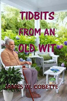 Paperback Tidbits From An Old Wit Book