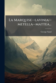 Paperback La Marquise--lavinia--metella--mattea... [French] Book