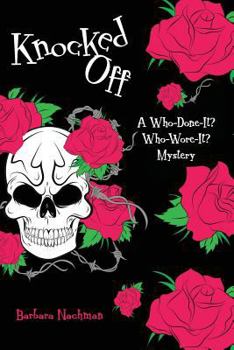 Paperback Knocked Off: A Who-Done-It? Who-Wore-It? Mystery Book