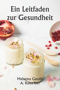 Paperback Ein Leitfaden zur Gesundheit [German] Book
